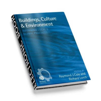 Buildings, Culture and Environment: Informing Local and Global Practices