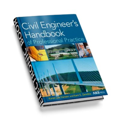 Civil Engineer’s Handbook of Professional Practice