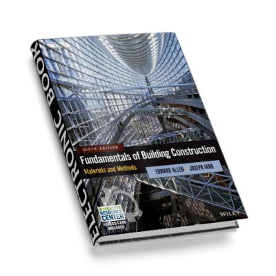 Fundamentals of Building Construction: Materials and Methods, 6th Edition