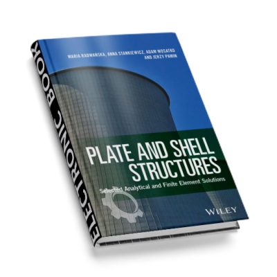 Plate and Shell Structures: Selected Analytical and Finite Element Solutions