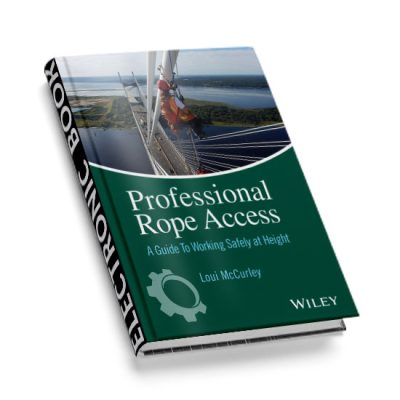 Professional Rope Access: A Guide To Working Safely at Height