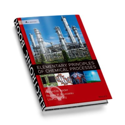 Elementary Principles of Chemical Processes, 4th Edition
